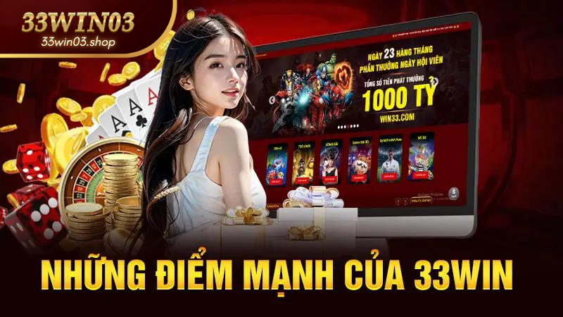 Điểm mạnh của 33win03